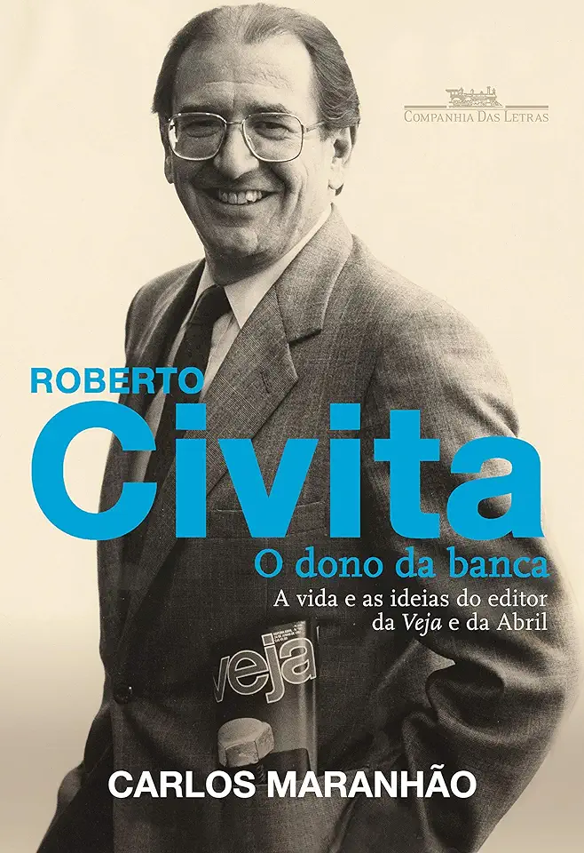 Roberto Civita - o Dono da Banca - Carlos Maranhão