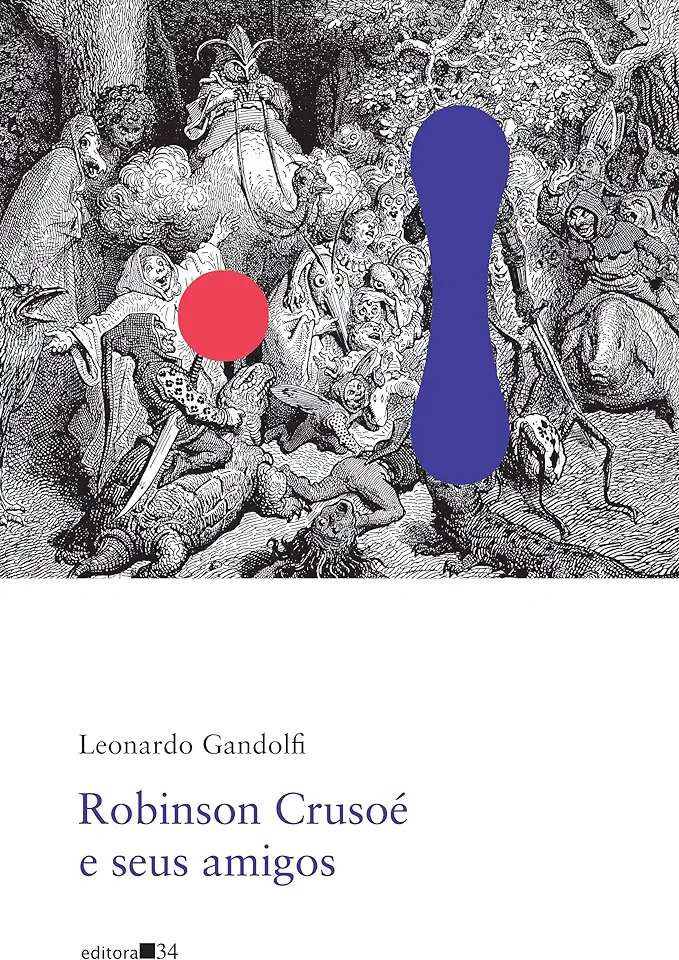 Capa do Livro Robinson Crusoé e seus amigos - Gandolfi, Leonardo