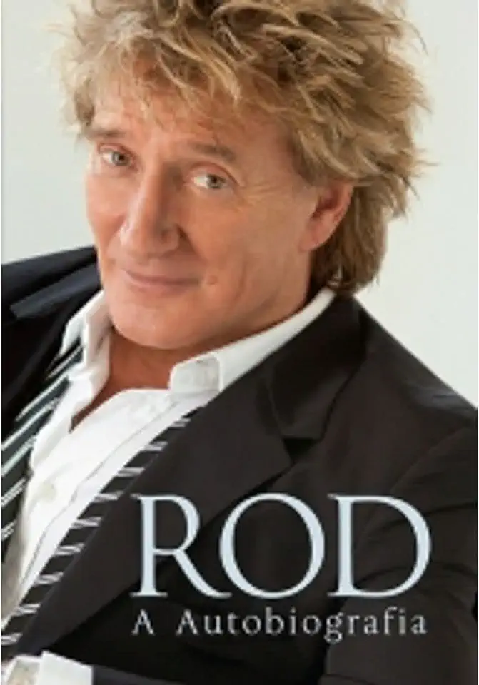 Rod - a Autobiografia - Rod Stewart