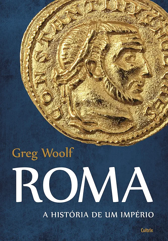 Capa do Livro ROMA - WOOLF, GREG