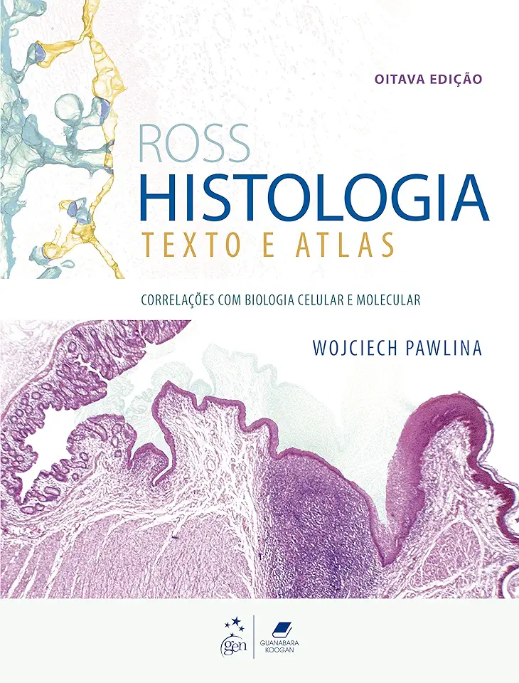 Ross- Histologia: Texto e Atlas - Wojciech Pawlina