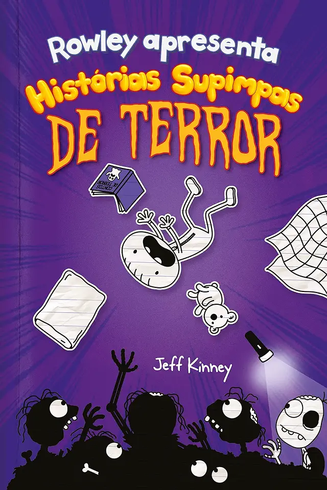 Capa do Livro Rowley Apresenta: Histórias Supimpas de Terror - Jeff Kinney