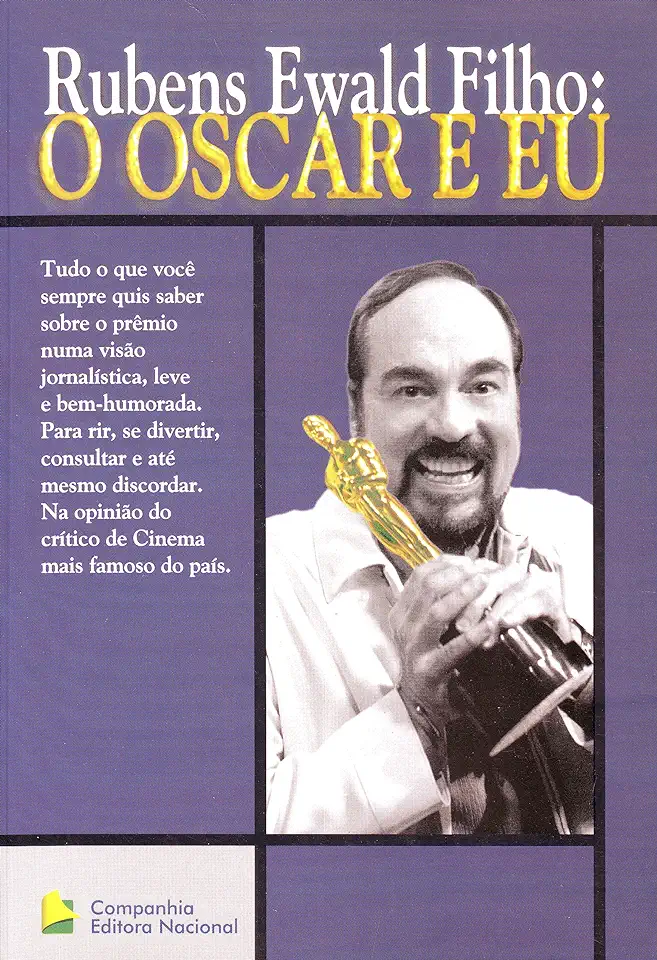 Capa do Livro Rubens Ewald Filho: o Oscar e Eu - Rubens Ewald Filho