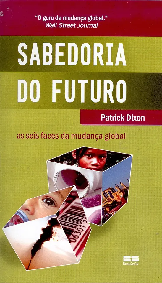 Capa do Livro Sabedoria do Futuro - Patrick Dixon