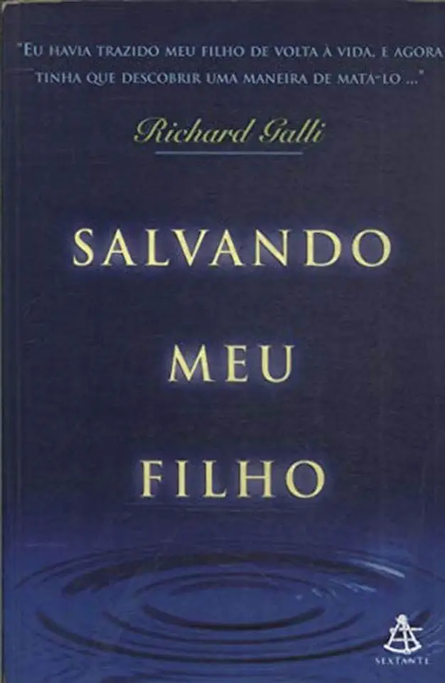 Capa do Livro Salvando Meu Filho - Richard Galli