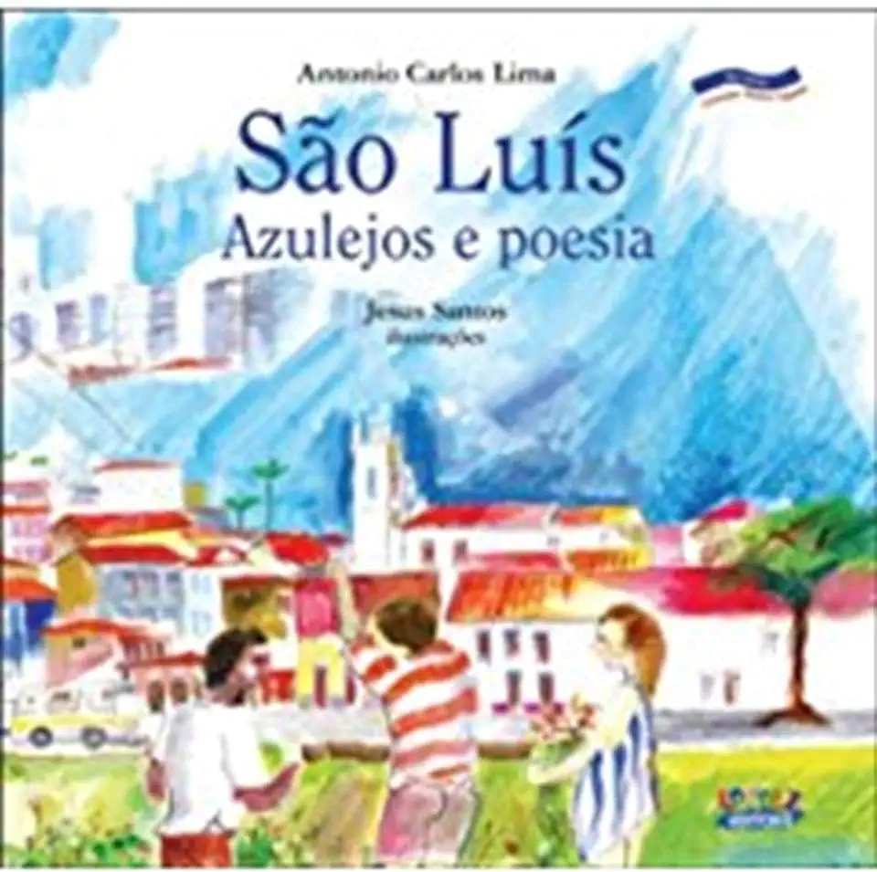 Capa do Livro São Luís Azulejos e Poesia - Antonio Carlos Lima