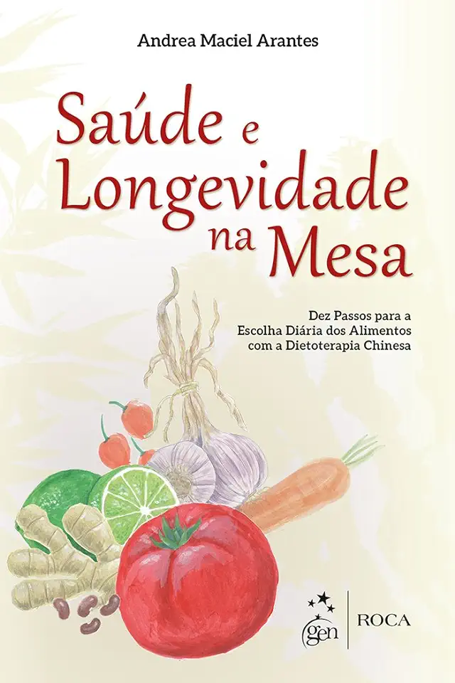 Capa do Livro Saúde e Longevidade na Mesa - Andrea Maciel Arantes