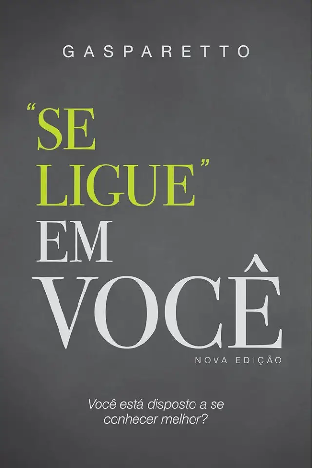 Capa do Livro Se Ligue Em Você - Gasparetto