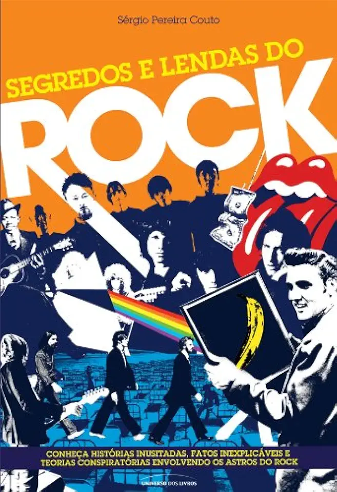 Secrets and Legends of Rock - Sérgio Pereira Couto