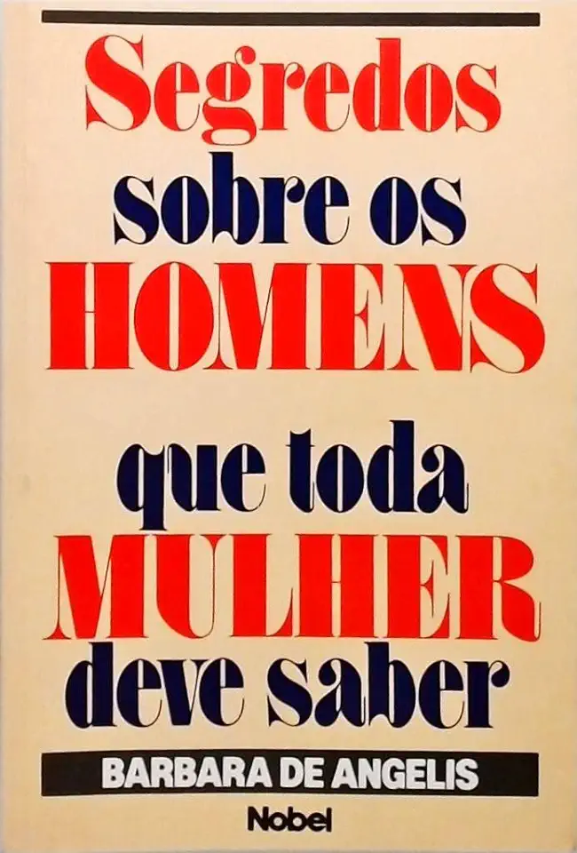 Capa do Livro Segredos Sobre os Homens Que Toda Mulher Deve Saber - Barbara de Angelis