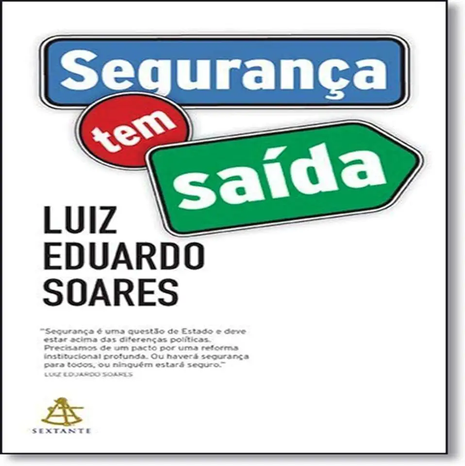 Capa do Livro Segurança Tem Saída - Luiz Eduardo Soares