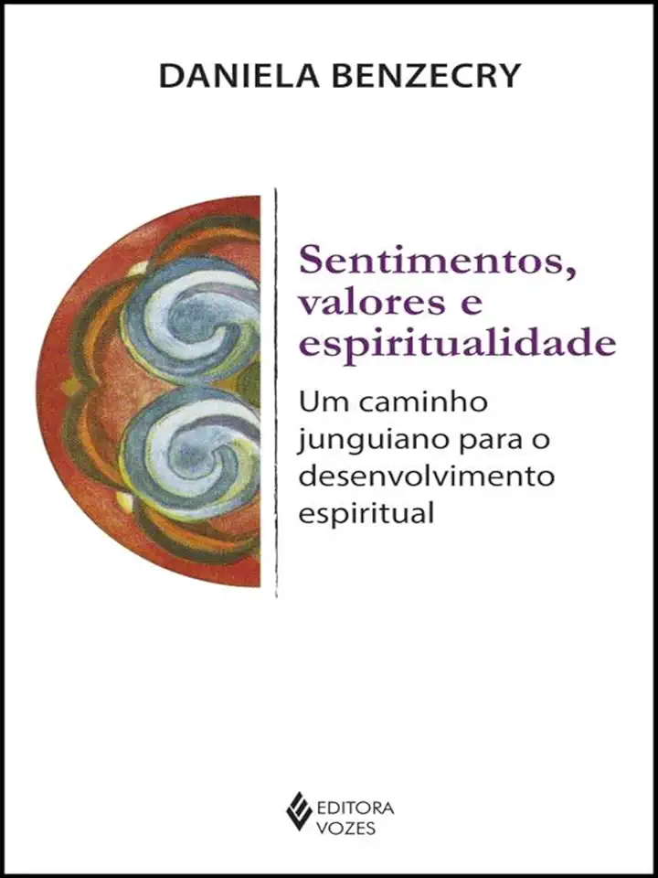 Capa do Livro Sentimentos, Valores e Espiritualidade - Daniela Benzecry