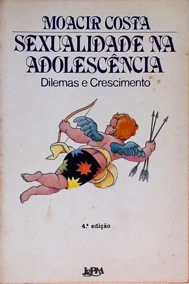 Capa do Livro Sexualidade na Adolescência - Dilemas e Crescimento - Moacir Costa