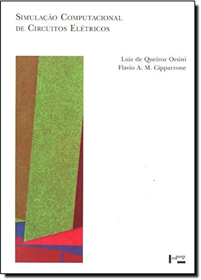 Capa do Livro Simulação Computacional de Circuitos Elétricos Coleção Acadêmica - Luiz de Queiroz Orsini