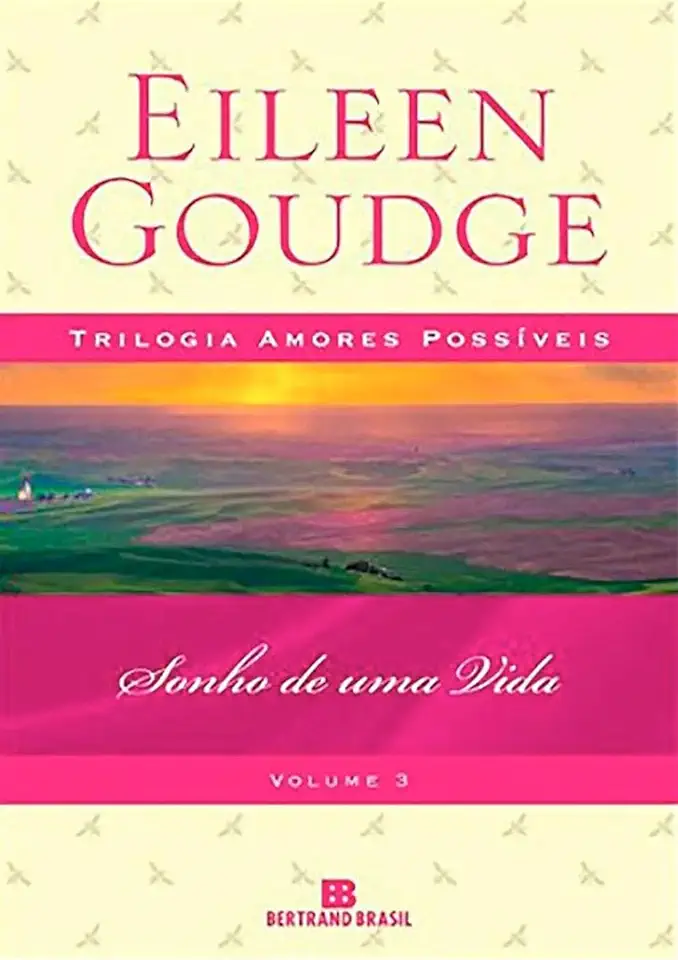 Capa do Livro Sonho de uma Vida - Eileen Goudge