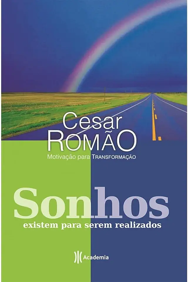 Capa do Livro Sonhos Existem para Serem Realizados - Cesar Romão