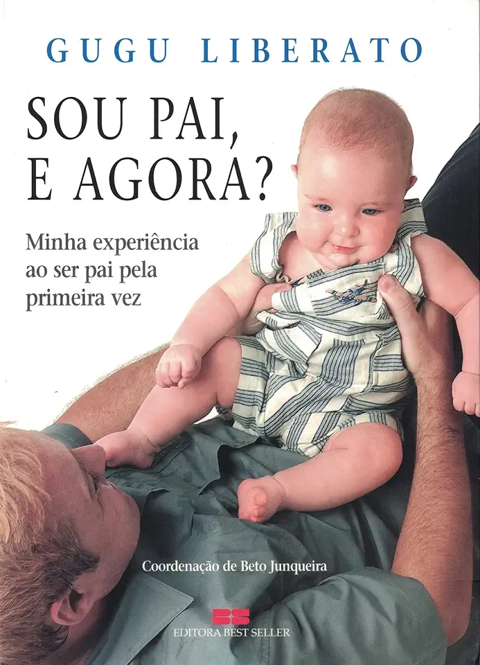 Capa do Livro Sou Pai, e Agora? - Gugu Liberato