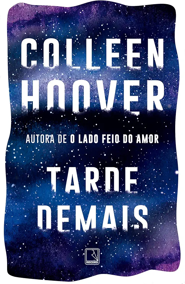 Capa do Livro Tarde Demais - Colleen Hoover