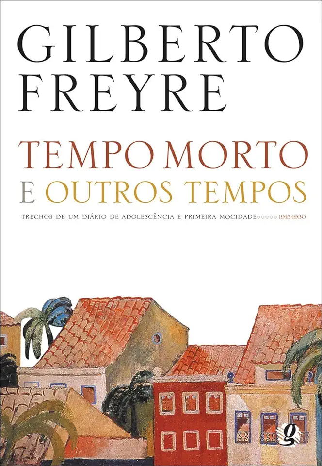 Capa do Livro Tempo Morto e Outros Tempos - Gilberto Freyre