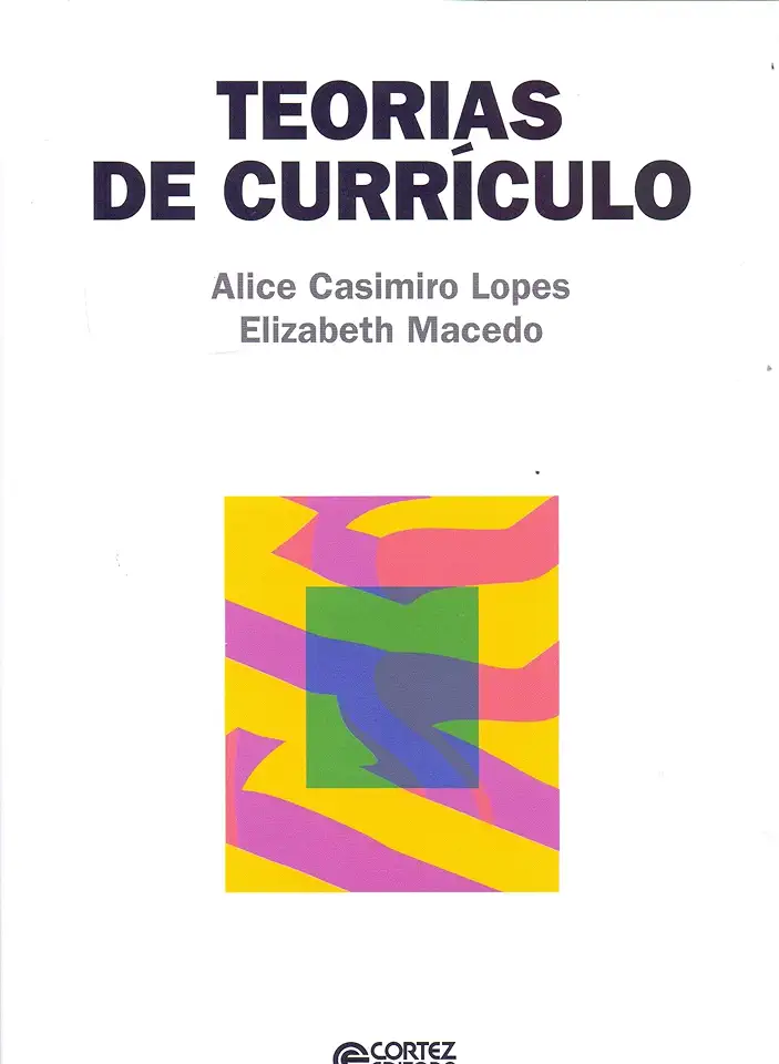 Capa do Livro Teorias de currículo - Alice Casimiro Lopes