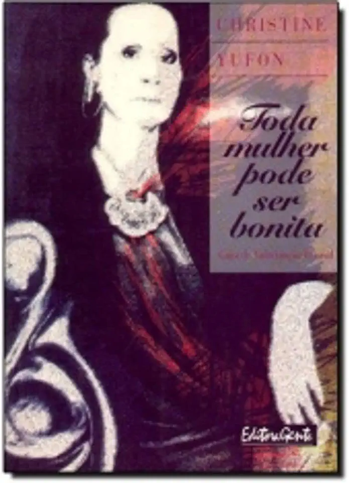 Capa do Livro Toda Mulher Pode Ser Bonita - Christine Yufon