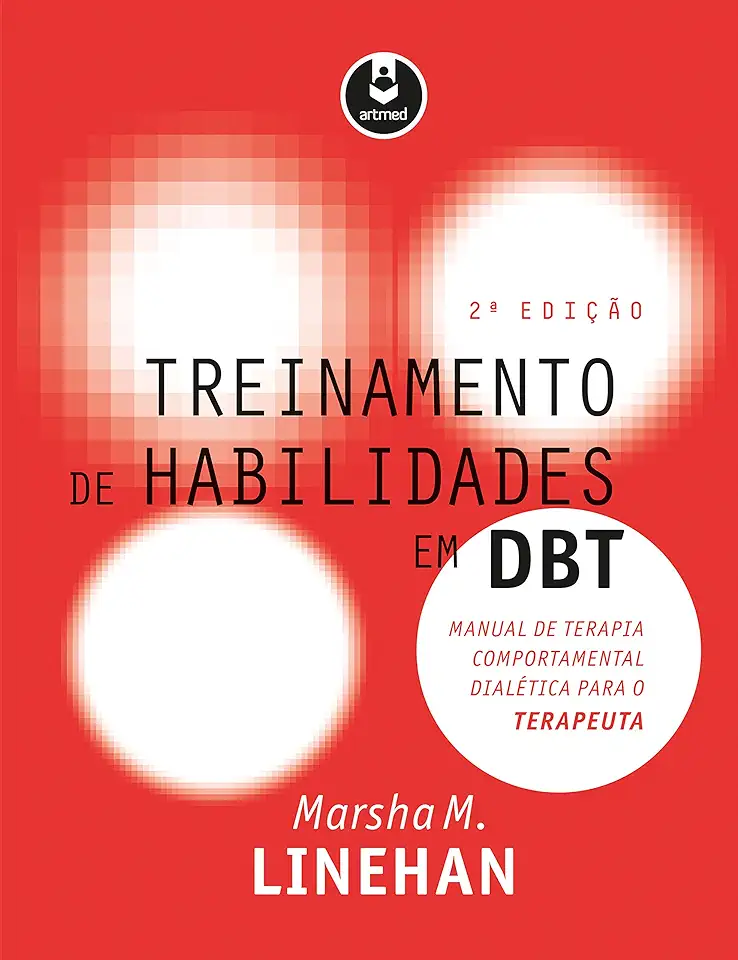 Capa do Livro Treinamento de Habilidades em DBT - Linehan, Marsha M.