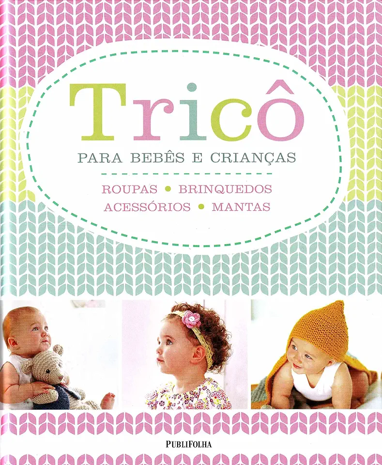 Capa do Livro Tricô Para Bebês e Crianças - Dorling Kindersley