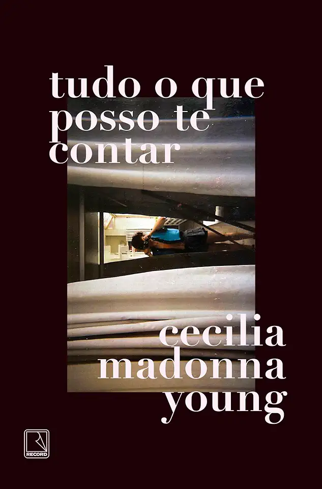 Capa do Livro Tudo o que posso te contar - Cecilia Madonna Young