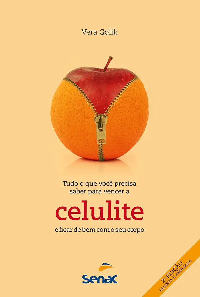 Capa do Livro Tudo o Que Você Precisa Saber para Vencer a Celulite - Vera Golik