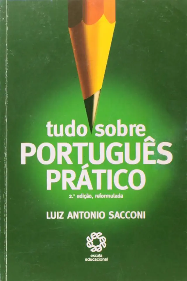 Capa do Livro Tudo Sobre Português Prático - Luiz Antonio Sacconi