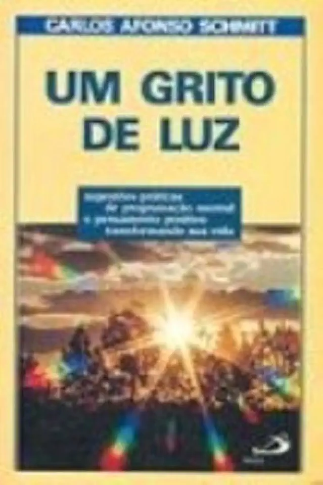 Capa do Livro Um Grito de Luz - Carlos Afonso Schmitt