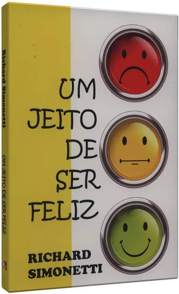 Capa do Livro Um Jeito de Ser Feliz - Richard Simonetti