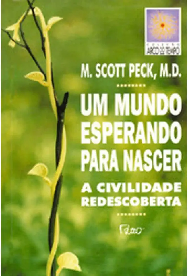 Capa do Livro Um Mundo Esperando para Nascer - M. Scott Peck