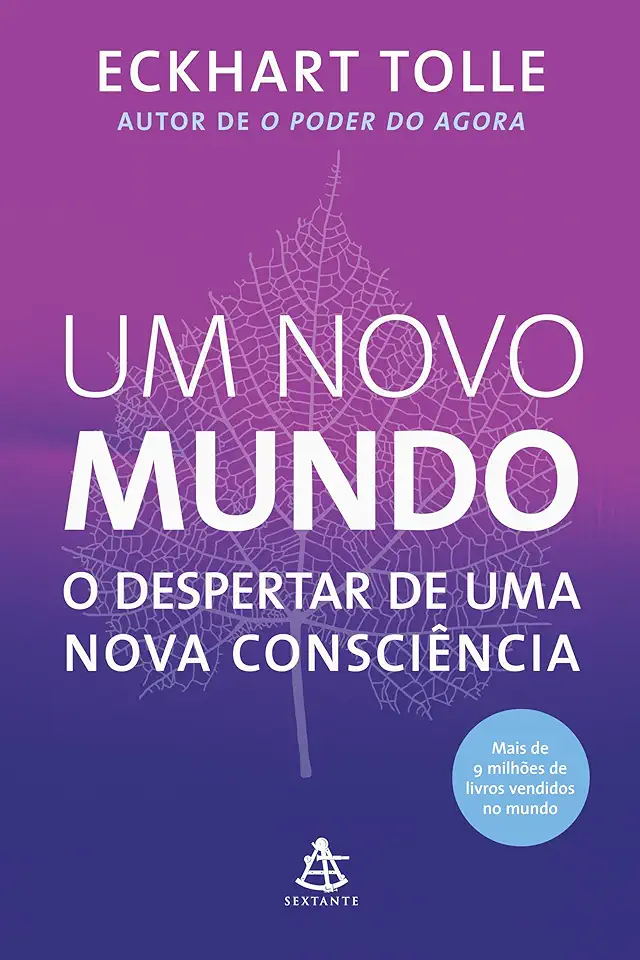 Capa do Livro Um Novo Mundo - o Despertar de uma Nova Consciência - Eckhart Tolle