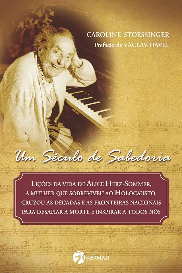 Capa do Livro Um Século de Sabedoria - Caroline Stoessinger