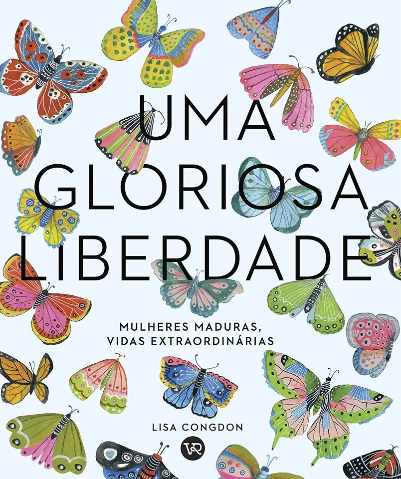 Capa do Livro Uma Gloriosa Liberdade - Congdon, Lisa