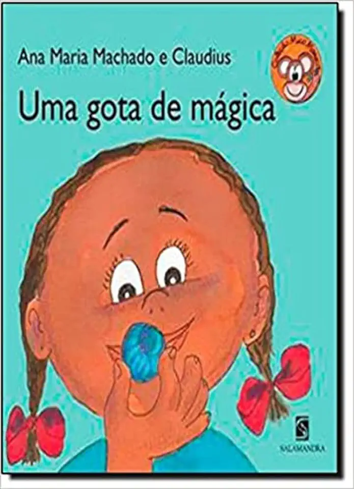 Capa do Livro Uma Gota de Mágica - Ana Maria Machado e Claudius