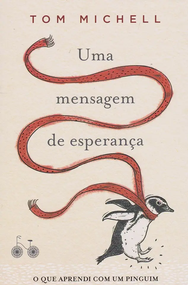 Capa do Livro Uma Mensagem de Esperança - Tom Michell