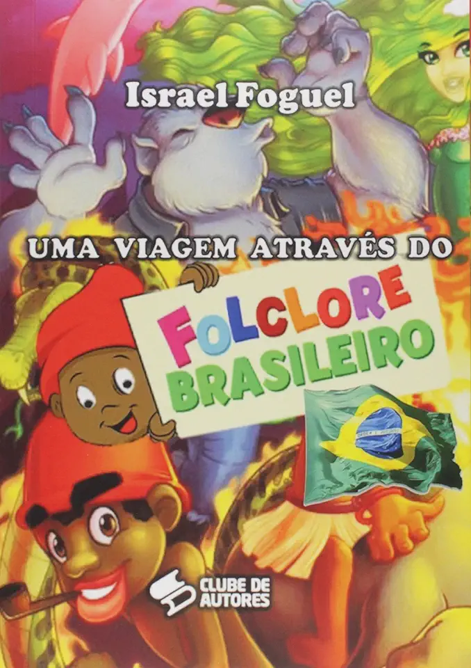 Capa do Livro Uma Viagem através do Folclore Brasileiro - Israel Foguel