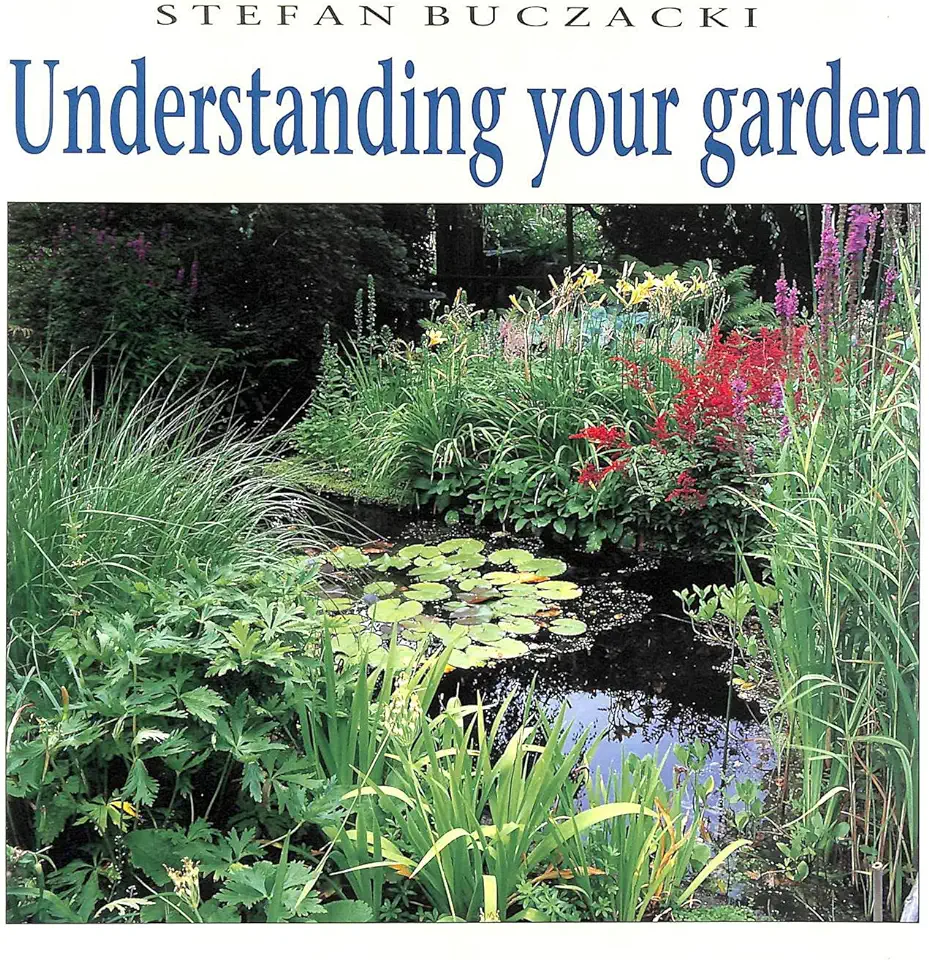 Understanding Your Garden Stefan Buczacki Livro Resumido