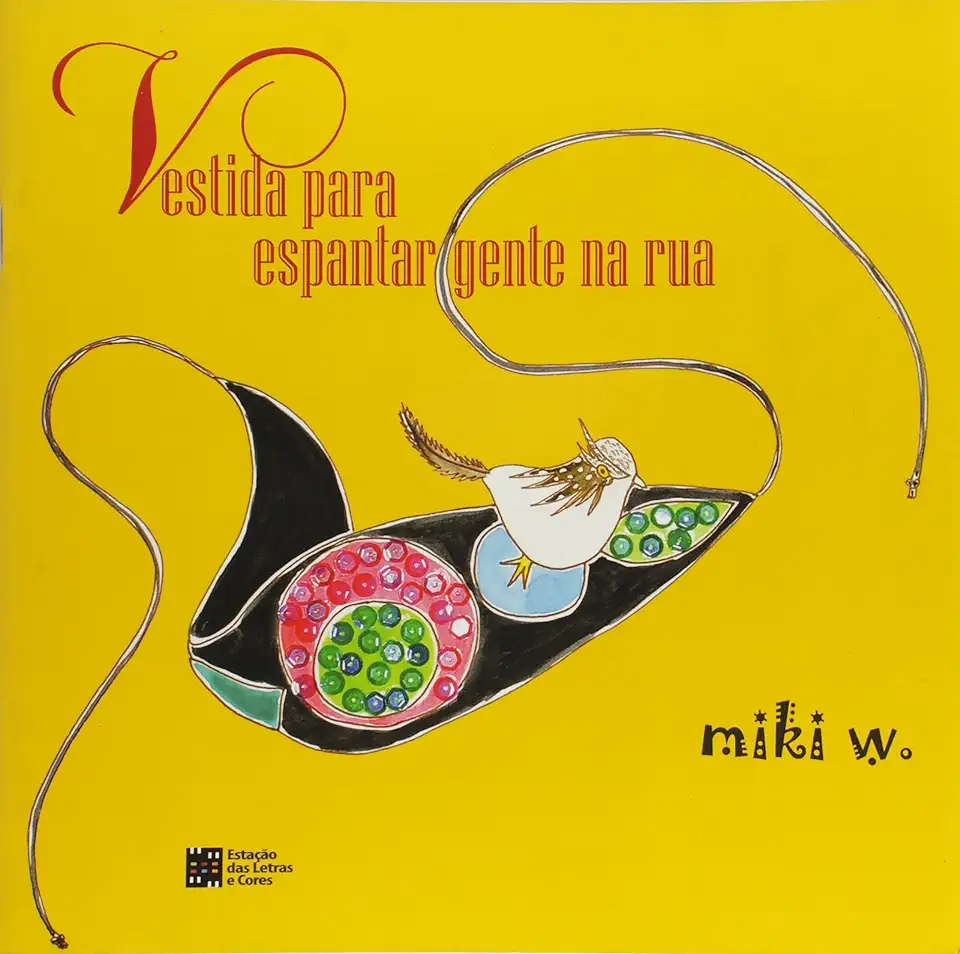 Capa do Livro Vestida Para Espantar Gente na Rua - Miki W