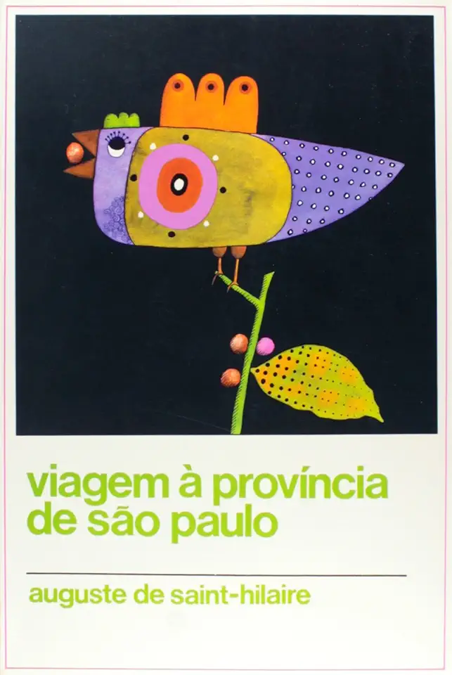 Travels in the Province of São Paulo - Auguste de Saint-hilaire