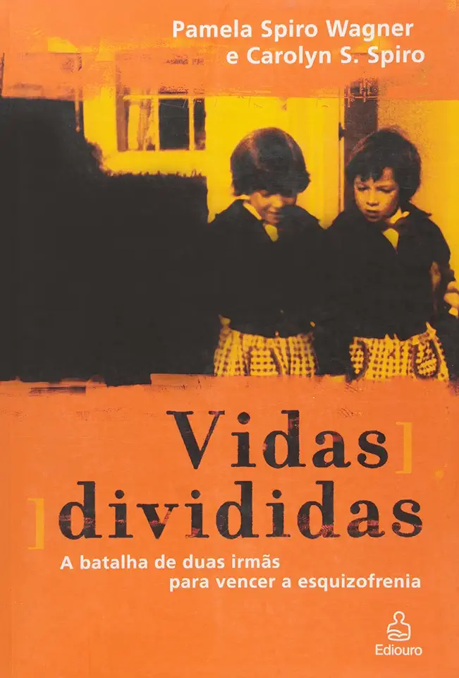 Capa do Livro Vidas Divididas - Pamela Spiro Wagner e Carolyn S. Spiro