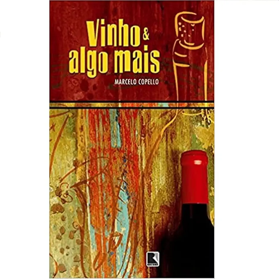 Capa do Livro Vinho & Algo Mais - Marcelo Copello