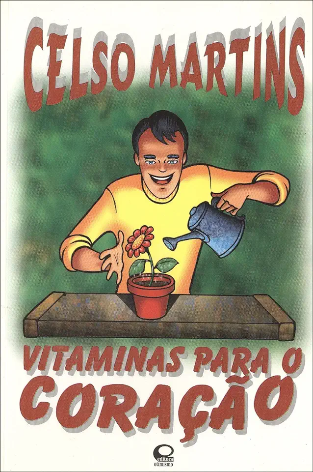 Capa do Livro VITAMINAS PARA O CORAÇÃO - Celso Martins