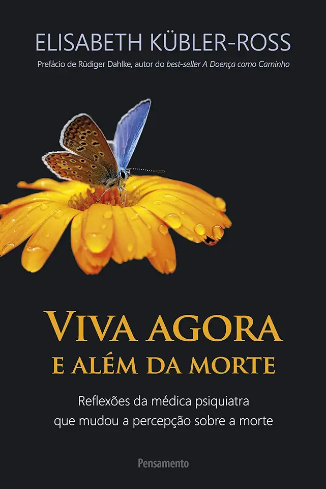 Capa do Livro VIVA AGORA E ALEM DA MORTE - KUBLER-ROSS, ELISABETH