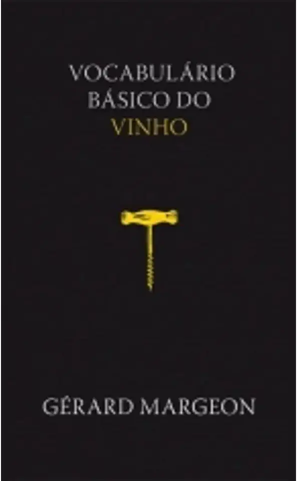 Capa do Livro VOCABULARIO BASICO DO VINHO - MARGEON, GERARD