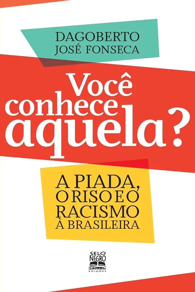 Capa do Livro Você Conhece Aquela? - Dagoberto José Fonseca