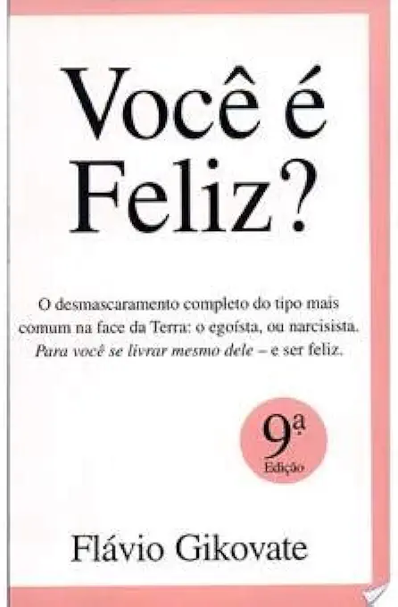 Capa do Livro Você é Feliz? - Flávio Gikovate