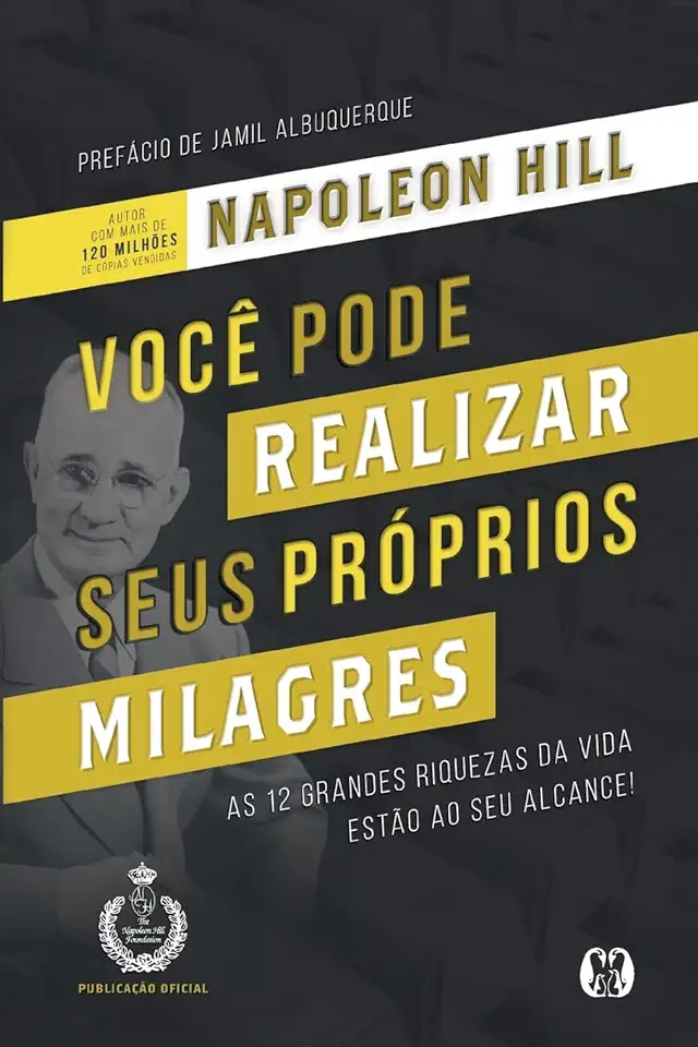 Capa do Livro Você pode realizar seus próprios milagres - Hill, Napoleon